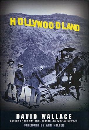 Hollywoodland Rich and Lively History About Hollywood s Grandest Era