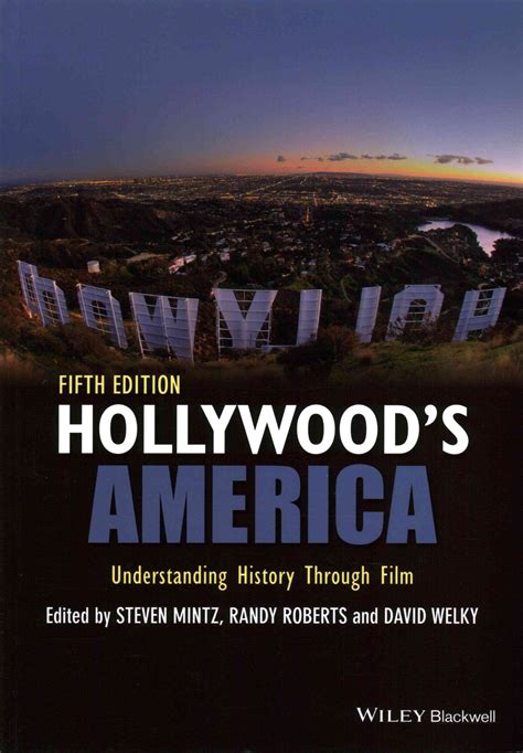 Hollywoods America: United States History Through Its Films Ebook Reader