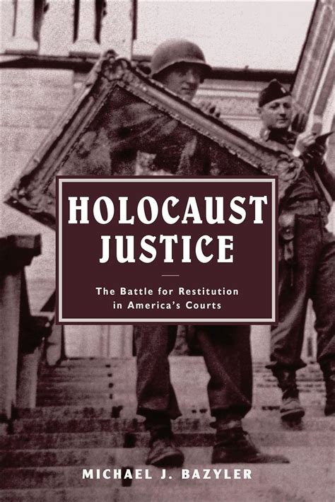 Holocaust Justice The Battle for Restitution in America's Courts PDF