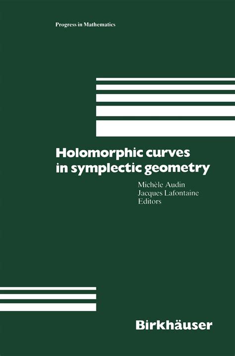 Holomorphic Curves in Symplectic Geometry 1st Edition Reader