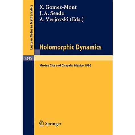 Holomorphic Dynamics Proceedings of the Second International Colloquium on Dynamical Systems Doc