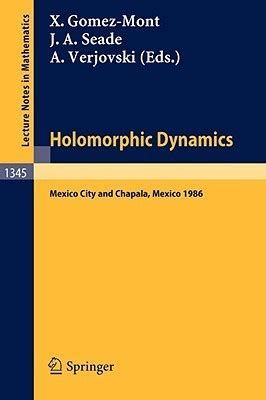 Holomorphic Dynamics Proceedings of the Second International Colloquium on Dynamical Systems Doc