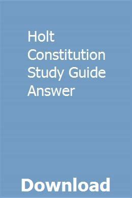 Holt Constitution Study Guide Answer Reader