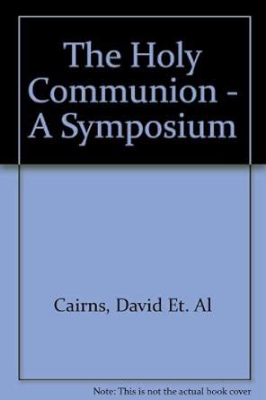 Holy Communion: a symposium Ebook Doc