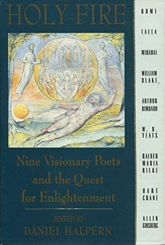 Holy Fire Nine Visionary Poets and the Quest for Enlightenment Epub