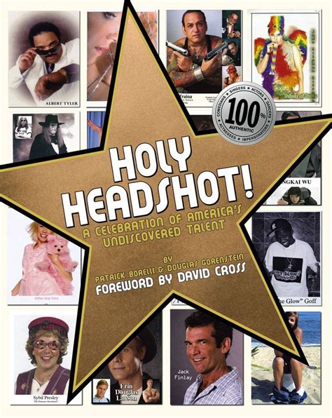 Holy Headshot A Celebration of America s Undiscovered Talent Epub