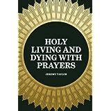 Holy Living and Dying with Prayers PDF
