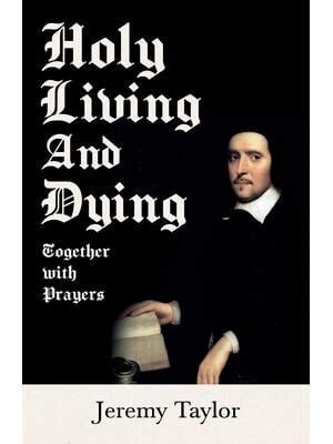 Holy Living and Dying with Prayers PDF