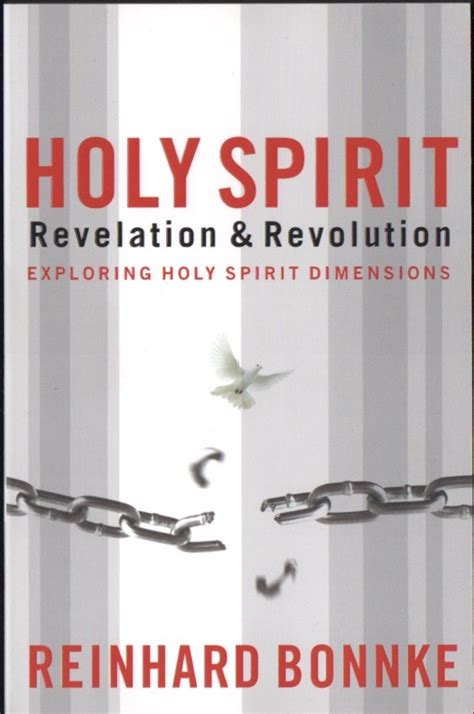 Holy Spirit Revelation and Revolution Exploring Holy Spirit Dimensions Reader