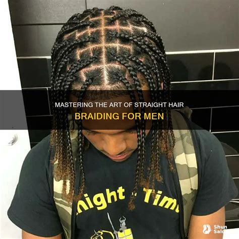 Hombre Braiding: A Guide to Mastering the Art of Intricate Hair Braiding for Men