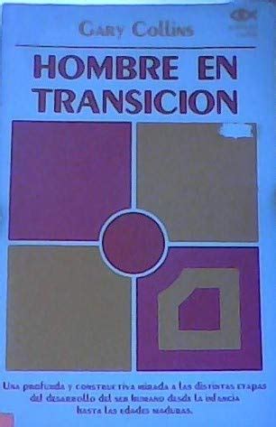 Hombre En Transicion Man in Transition PDF