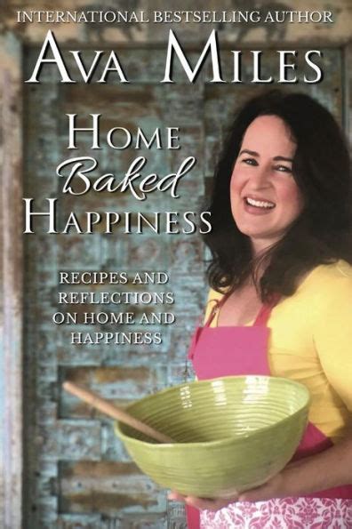 Home Baked Happiness Recipes and Reflections on Home and Happiness Reader