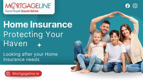 Home Insurance: Protecting Your Haven