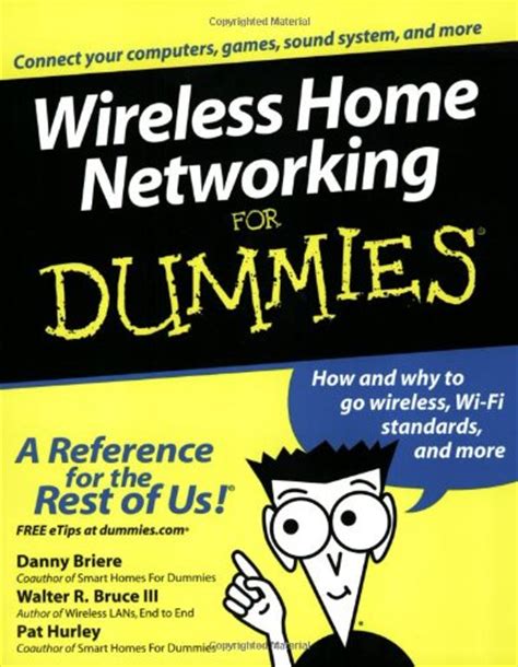 Home Networking For Dummies (For Dummies (Computer/Tech)) PDF