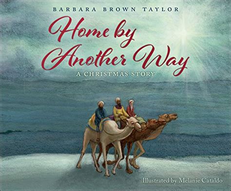 Home by Another Way A Christmas Story Reader