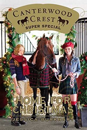 Home for Christmas Super Special Canterwood Crest Book 2