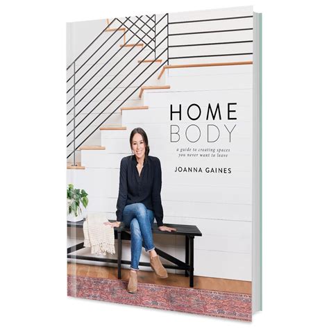 Homebody A Guide to Creating Spaces You Never Want to Leave Reader