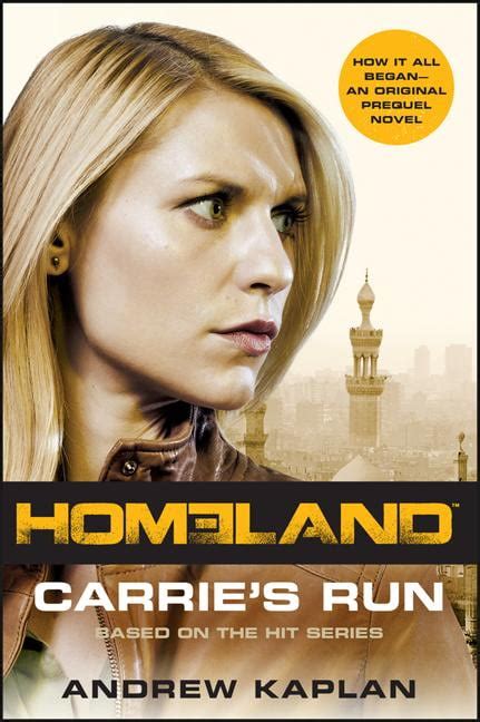 Homeland Carrie s Run A Homeland Novel Homeland Novels Doc