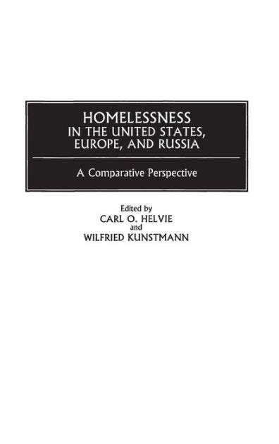 Homelessness in the United States, Europe and Russia A Comparative Perspective Kindle Editon