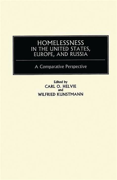 Homelessness in the United States, Europe and Russia A Comparative Perspective Kindle Editon