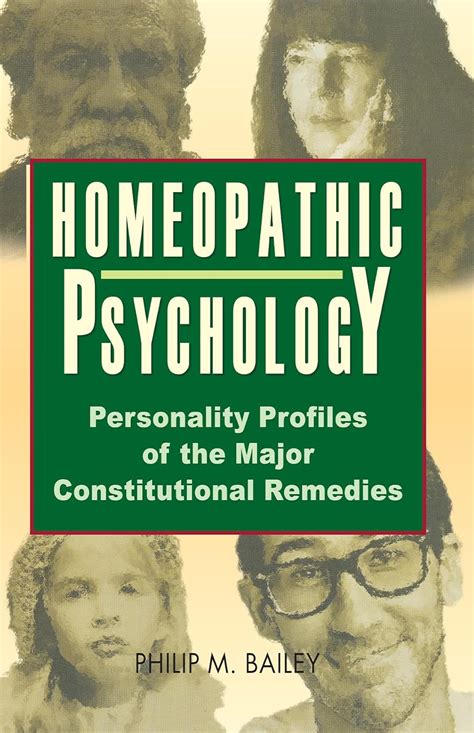 Homeopathic Psychology: Personality Profiles of the Major Constitutional Remedies Doc