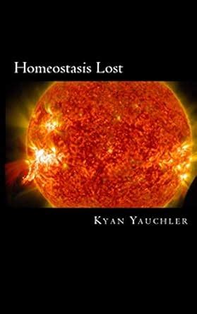 Homeostasis Lost Volume 1 Reader