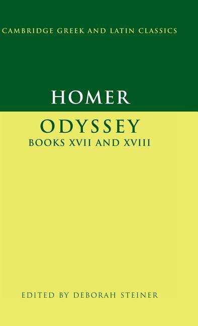 Homer Odyssey Books XVII-XVIII Cambridge Greek and Latin Classics Reader