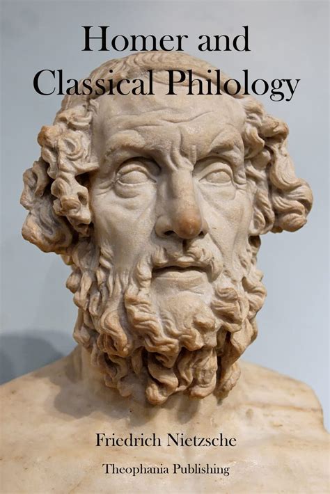 Homer and Classical Philology Reader