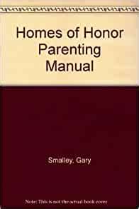 Homes of Honor Parenting Manual Doc