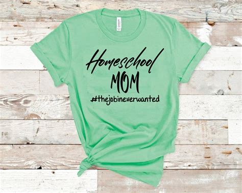 Homeschool Mom T-Shirts: Unlocking Confidence, Inspiration, and Community Spirit