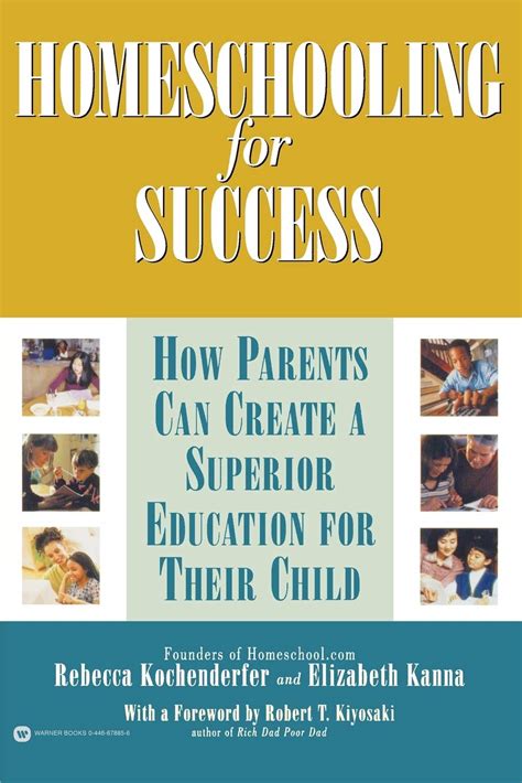 Homeschooling for Success How Parents Can Create a Superior Education for Their Child Reader