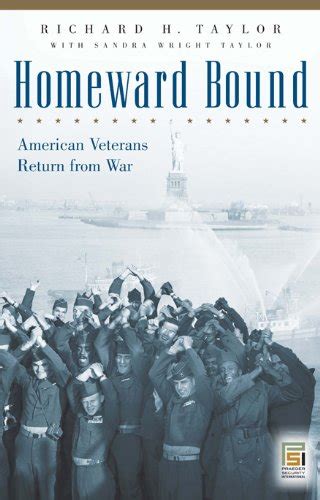 Homeward Bound American Veterans Return from War Epub