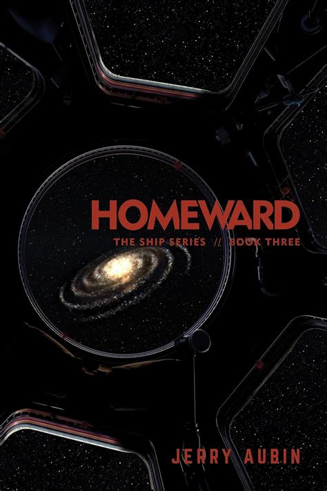 Homeward The Ship Series Book Three Epub