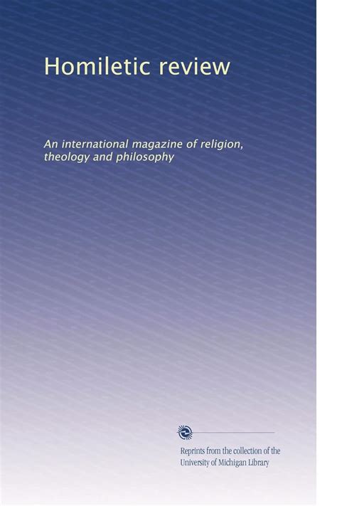 Homiletic Review An International Magazine of Religion Theology and Philosophy Volume 35 Doc