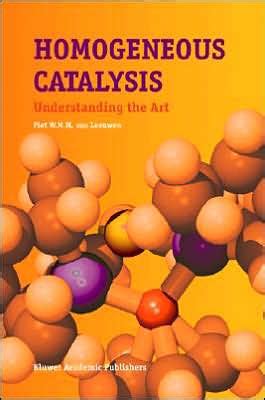 Homogeneous Catalysis Understanding the Art 1st Edition Epub