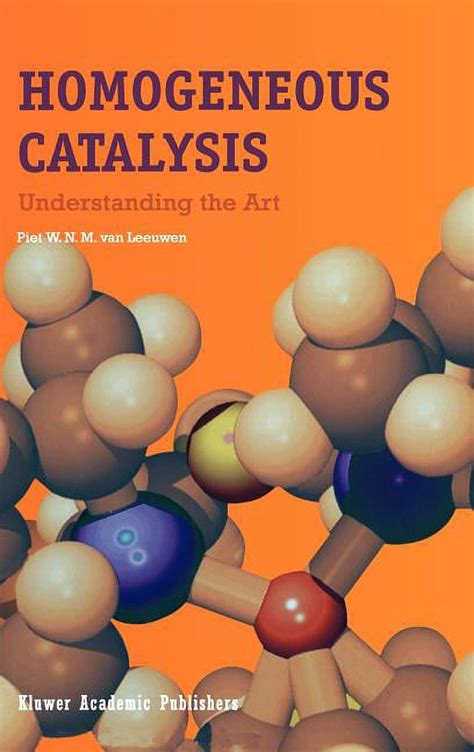 Homogeneous Catalysis Understanding the Art 1st Edition Epub