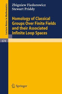 Homology of Classical Groups Over Finite Fields and Their Associated Infinite Loop Spaces PDF