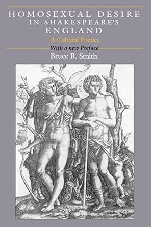 Homosexual Desire in Shakespeare's England A Cultural Poetics PDF