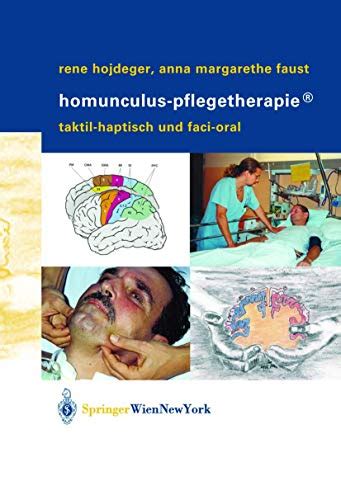 Homunculus Pflegetherapie Taktil-haptisch und faci-oral 1 Ed. 04 Kindle Editon
