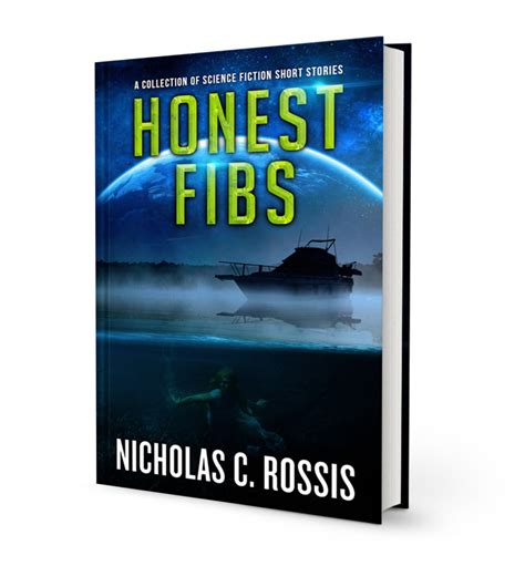 Honest Fibs A Collection of Science Fiction Short Stories Short SSF Stories Volume 3 Epub