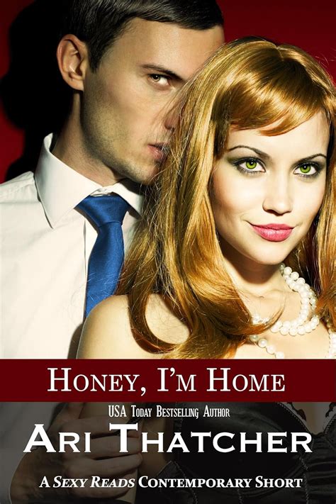Honey I m Home sexy contemporary short story Reader