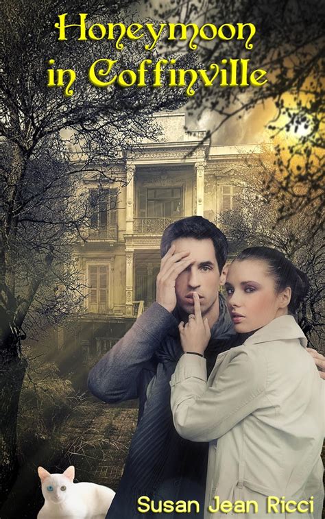 Honeymoon in Coffinville The Coffinville Series Book 1 Reader