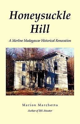 Honeysuckle Hill A Merline Madagascar Historical Renovation Epub