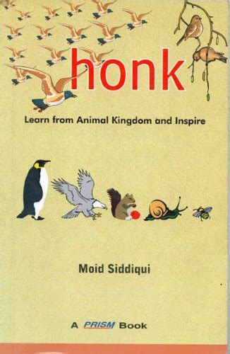 Honk Learn from Animal Kingdom and Inspire Reader