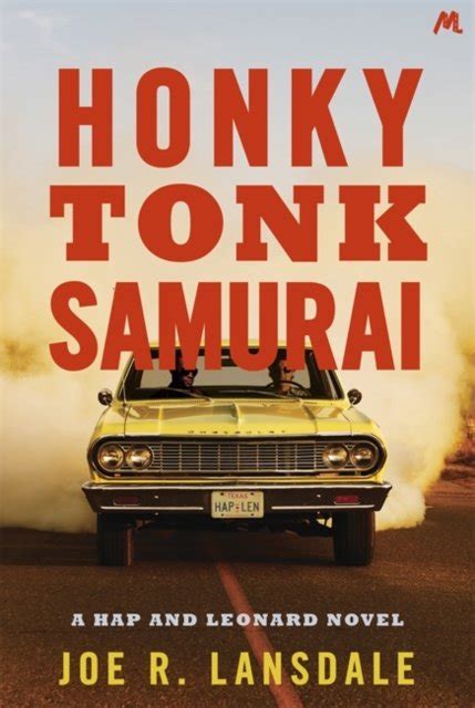 Honky Tonk Samurai Hap and Leonard Doc