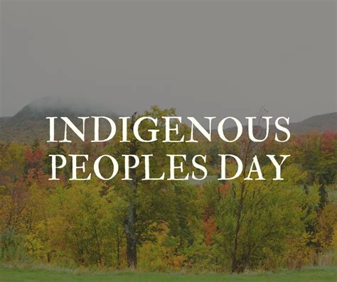 Honoring Indigenous Peoples for Their Resilience and Contributions