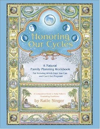 Honoring Our Cycles: A Natural Family Planning Workbook Ebook Epub