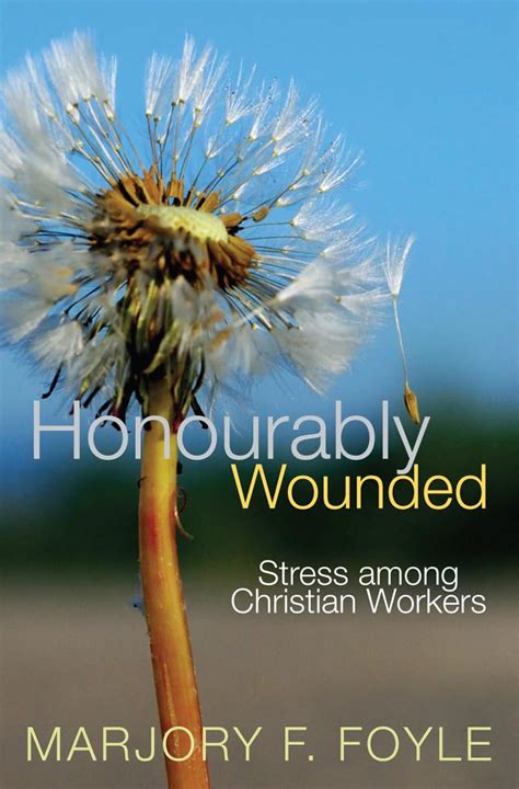 Honourably Wounded: Stress Among Christian Workers Ebook Reader