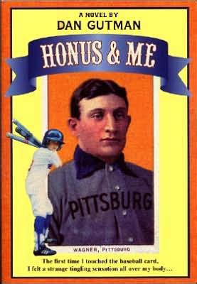 Honus and Me: A Baseball Card Adventure Kindle Editon