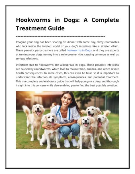 Hookworms in Puppies: A Comprehensive Guide to Prevention, Treatment, and Symptoms